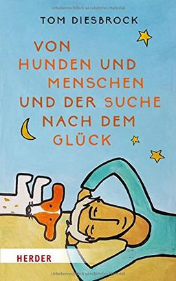 Von Hunden und Menschen und der Suche nach dem Glück