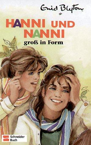 Hanni und Nanni, Bd.9, Hanni und Nanni groß in Form