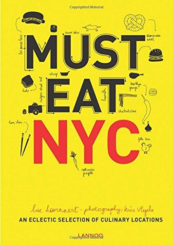 Must Eat NYC: An Eclectic Selection of Culinary Locations