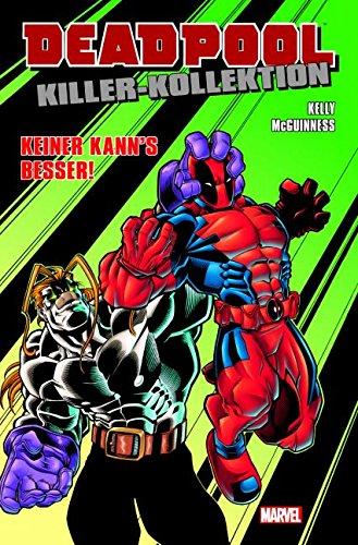 Deadpool Killer-Kollektion: Bd. 3: Keiner kann's besser