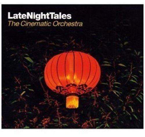 Late Night Tales: the Cinematic Orchestra