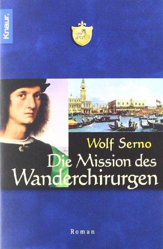 Die Mission des Wanderchirurgen