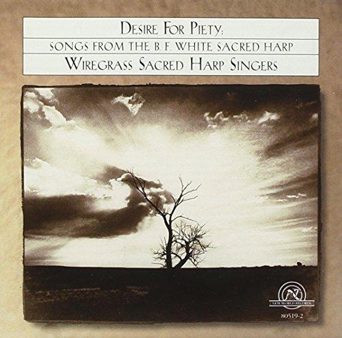 Wiregrass Sacred Harp Singers: Desire for Piety