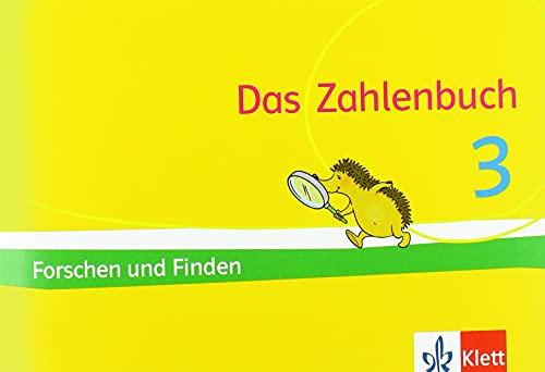 Das Zahlenbuch 3: Igel-Übungsheft Forschen und Finden (Arbeitsheft zum Knobeln und Forschen) Klasse 3