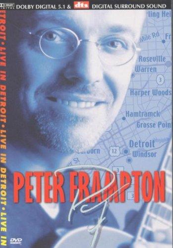 Peter Frampton - Live in Detroit