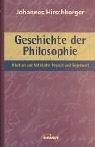 Geschichte der Philosophie. Altertum und Mittelalter, Neuzeit und Gegenwart