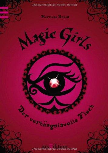 Magic Girls - Der verhängnisvolle Fluch