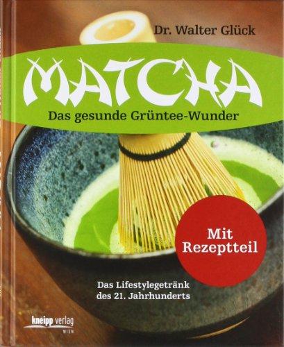 Matcha: Das gesunde Grüntee-Wunder