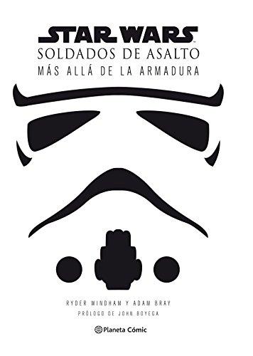 Star Wars, Soldados de asalto: Detrás de la armadura (Star Wars: Guías Ilustradas)