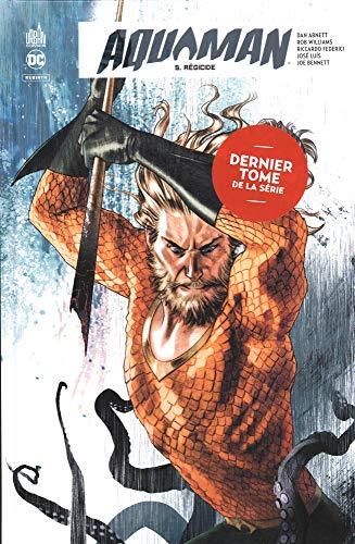 Aquaman rebirth. Vol. 5. Régicide