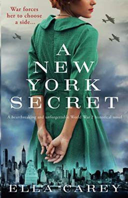 A New York Secret: A heartbreaking and unforgettable World War 2 historical novel (Daughters of New York, Band 1)