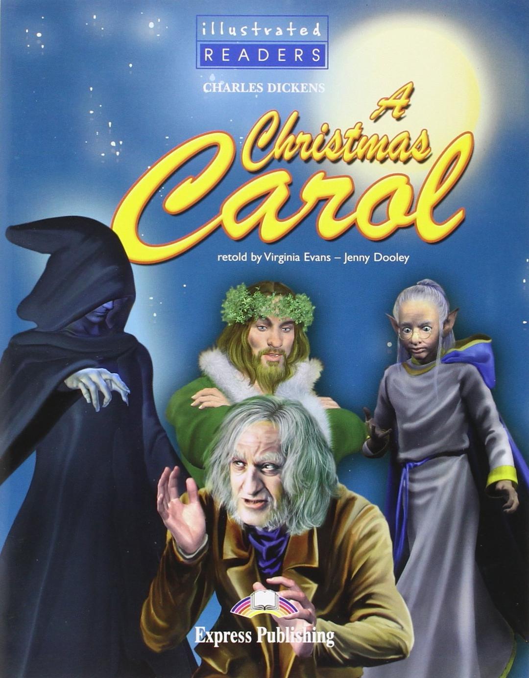 A CHRISTMAS CAROL ILLUSTRATED READER