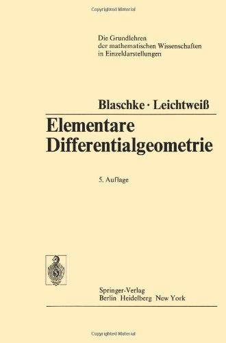 Elementare Differentialgeometrie (Grundlehren der mathematischen Wissenschaften)