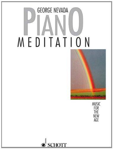 Piano Meditation: Music for the new age. Klavier.