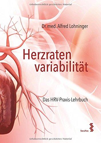 Herzratenvariabiltät: Das HRV-Praxis-Lehrbuch