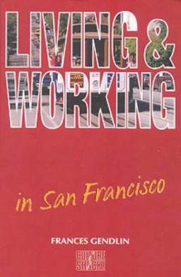 Living and Working in San Francisco (Culture Shock!)