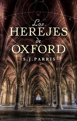 Los herejes de Oxford (Novela histórica)