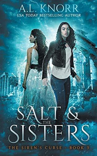 Salt & the Sisters: The Siren's Curse 3: A Mermaid Fantasy