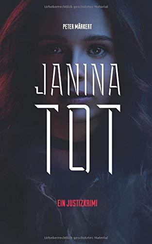 JANINA TOT: Justizkrimi