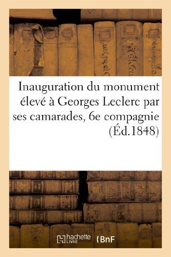 Auteur, S: Inauguration Du Monument ï¿½lev&#x: , 1er Bataillon, 3e Légion, Le 6 Août 1848 (Histoire)