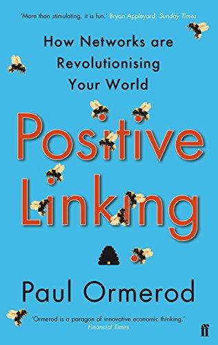 Positive Linking: How Networks Can Revolutionise the World