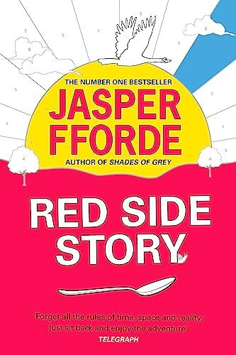 Red Side Story: The spectacular and colourful new novel from the bestselling author of Shades of Grey