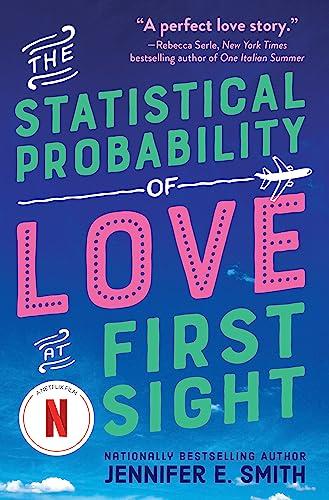 The Statistical Probability of Love at First Sight: soon to be a major Netflix film