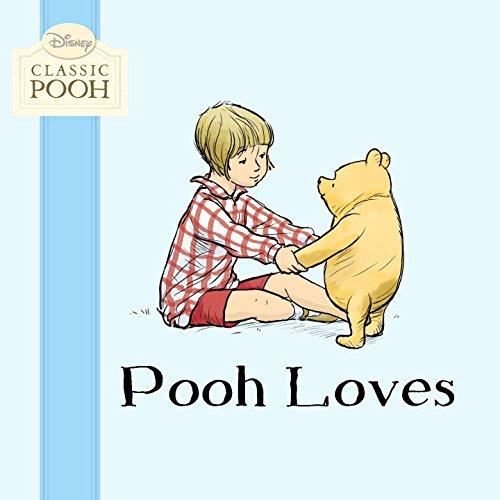 Pooh Loves (Disney Classic Pooh)