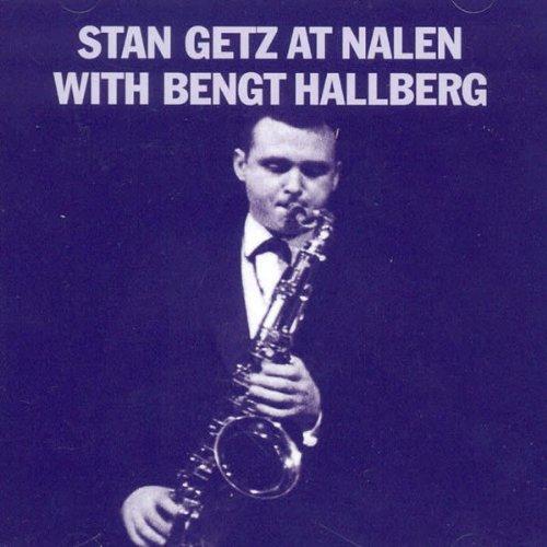 Stan Getz At Nalen With Bengt Hallberg