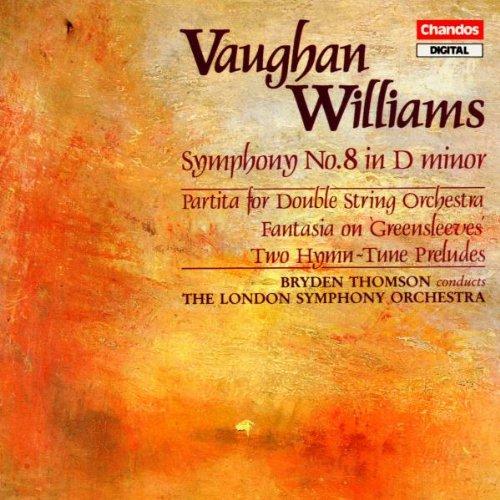 Ralph Vaughan Williams: Symphony No. 8 / 2 Hymn-Tune Preludes / Fantasia on Greensleeves / Partita for Double String Orchestra