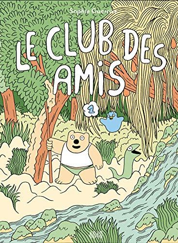 Le club des amis. Vol. 1