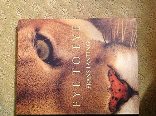 Eye to Eye: Intimate Encounters with the Animal World