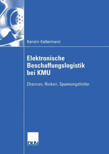 Elektronische Beschaffungslogistik bei KMU (Wirtschaftswissenschaften) (German Edition)