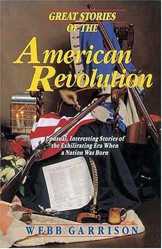 Great Stories of the American Revolution