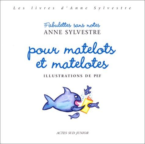 Fabulettes sans notes pour matelots et matelotes