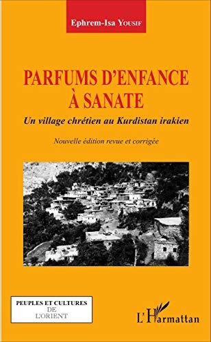 Parfums d'enfance à Sanate : un village chrétien au Kurdistan irakien