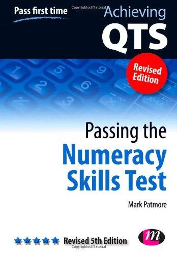 Passing the Numeracy Skills Test: Revised 5th Edition (Achieving QTS Series)