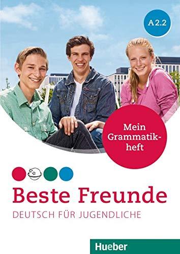 Beste Freunde A2/2: Deutsch für Jugendliche.Deutsch als Fremdsprache / Mein Grammatikheft