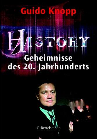 History. Geheimnisse des 20. Jahrhunderts