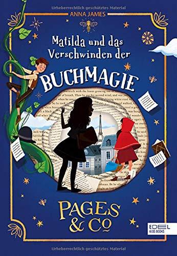 Pages & Co: Matilda und das Verschwinden der Buchmagie