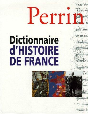 Dictionnaire d'histoire de France Perrin