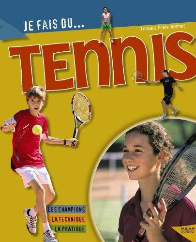 Je fais du tennis