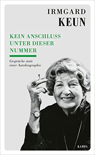 Kein Anschluss unter dieser Nummer: Gespräche statt einer Autobiographie (Kampa Salon: Gespräche)