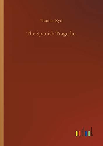 The Spanish Tragedie