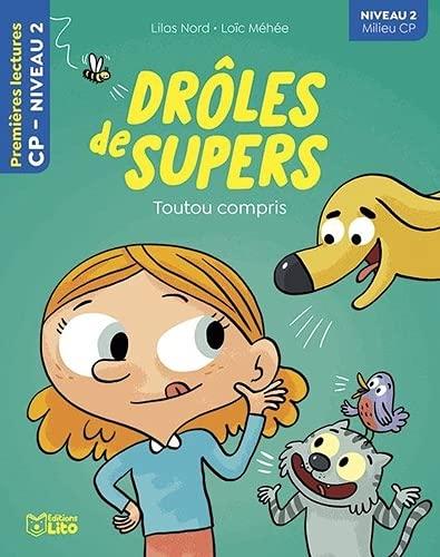 Drôles de Supers. Toutou compris