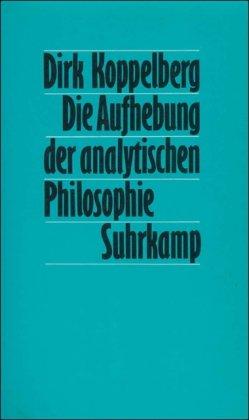 Die Aufhebung der analytischen Philosophie: Quine als Synthese von Carnap und Neurath