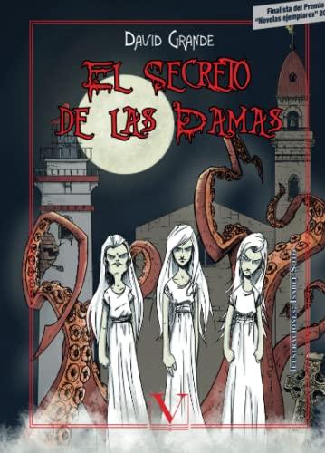 El secreto de las damas (Infantil-Juvenil, Band 1)