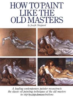 How to Paint Like the Old Masters