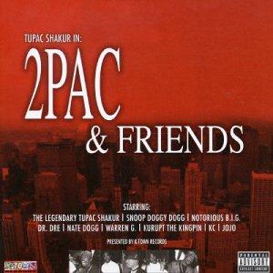 2Pac & Friends