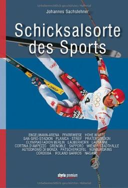 Schicksalsorte des Sports